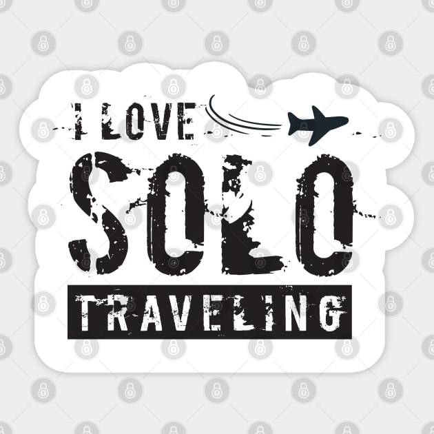 Solo traveling,travel alone,i love solo traveling,Travel Gift Sticker by  Funny .designs123